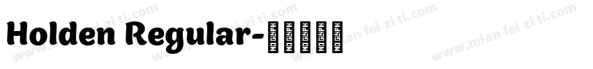 Holden Regular字体转换